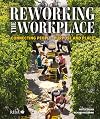 Reworking the Workplace: Connecting people, purpose and place