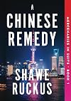 A Chinese Remedy