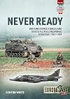 Never Ready: NATO's Flexible Response Strategy, 1968-1989 (Europe@War)
