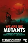 We Are the Mutants: The Battle for Hollywood from Rosemary's Baby to Lethal Weapon