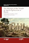 The Metopes of the Temple of Apollo Epikourios at Bassai: New Discoveries and Interpretations (Bulletin of the Institute of Classical Studies Supplements)