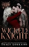 Wicked Knight: A Dark High School Bully Romance (Knight's Ridge Empire)