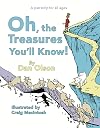 Oh, the Treasures You’ll Know! A parody for all ages