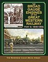 Broad Gauge Engines of the Great Western Railway: Part 3 : 1846-1852