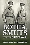 Botha, Smuts and the Great War