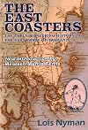 The East Coasters : the early pioneering history of the East Coast of Tasmania