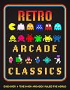 Retro Arcade Classics