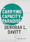 The Carrying Capacity of Paradise (Luna Novella Book 22)