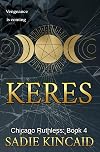 Keres: Discreet Special Edition (Chicago Ruthless: Special Edition Discreet Covers)