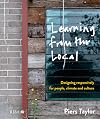 Learning from the Local: Designing responsively for people, climate and culture