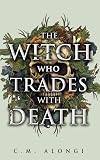 The Witch who Trades with Death
