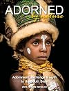 Adorned by Nature: Adornment, exchange & myth in the South Seas: A personal journey through their material culture and the magic.