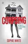 Corpsing: My Body and other Horror Shows