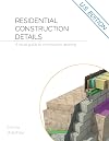 Residential Construction Details: A Visual Guide to Construction Detailing