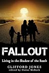 Fallout: Living in the Shadow of the Bomb