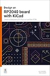 Design an RP2040 board with KiCad: Creating Raspberry Pi Pico-compatible PCBs