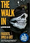 The Walk In: Fascists, Spies and Lies