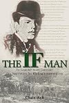 The If Man: Dr Leander Starr Jameson, the Inspiration for Kipling's Masterpiece