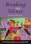 Breaking the silence. Journeys to recovery
