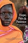 Hope, Pain and Patience: The Lives of Women in South Sudan