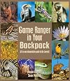 Game Ranger in Your Backpack: All-in-One Interpretative Guide to the Lowveld