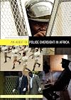 An Audit of Police Oversight in Africa