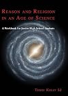 Reason and Religion in an Age of Science: A Textbook for Senior High School Students and Beyond (ATF Science and Theology Series)