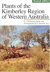 Plants of the Kimberley Region of Western Australia: Revised Edition