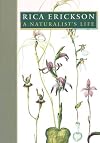 Rica Erickson: A Naturalist's Life