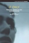 If only- : personal stories of loss through suicide