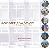 Boomer Buildings: Mid Century Architecture Reborn