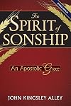 The Spirit of Sonship: An Apostolic Grace
