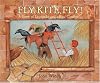Fly, Kite, Fly!: A Story of Leonardo and a Bird Catcher