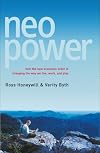 NEO Power: How the New Economic Order Is Changing the Way We Live, Work, and Play
