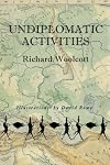 Undiplomatic Activities