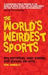 The World's Weirdest Sports: Bog Snorkelling, Goat Grabbing and Dwyle Flunking