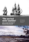 'The axe had never sounded' : place, people and heritage of Recherche Bay, Tasmania