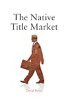 The Native Title Market