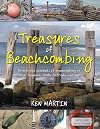 Treasures of Beachcombing: Details and Accounts of Beachcombing in Victoria, Tasmania, South Australia and More..