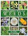The Wondrous World of Weeds