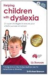 Helping children with dyslexia: 21 super strategies to ensure Your child's success at school
