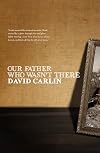 Our Father Who Wasn't There