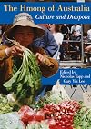 The Hmong of Australia : culture and diaspora