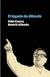 El Legado de Allende (Spanish Edition)