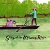 Song of the Mekong River: Vietnam (Global Kids Storybooks)