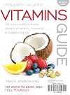 Vitamins guide : all you need to know about vitamins, minerals & supplements
