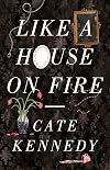 Like a House on Fire