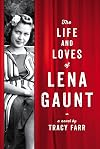 The Life and Loves of Lena Gaunt