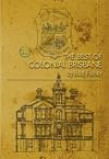 The best of colonial Brisbane
