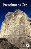 Frenchmans Cap : story of a mountain